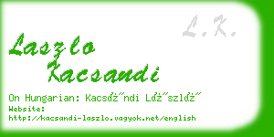 laszlo kacsandi business card